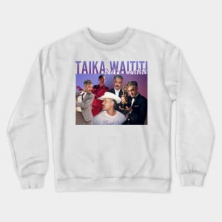 Taika Waititi Crewneck Sweatshirt